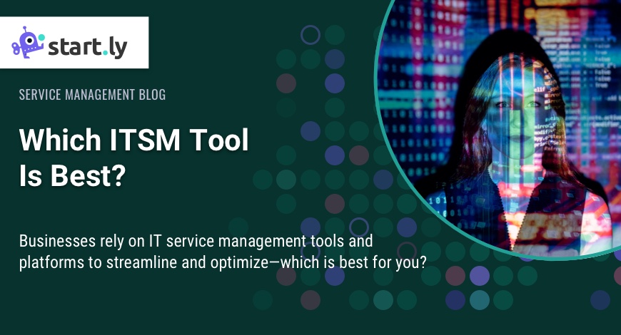 Which ITSM Tool Is Best?
