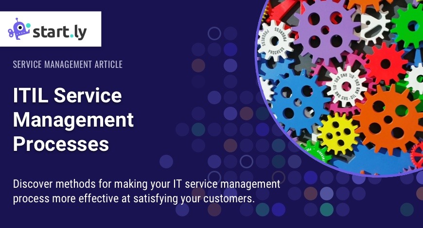 ITIL Service Management Processes