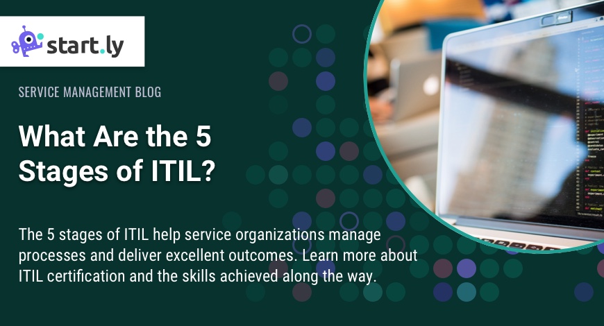 What Are the 5 Stages of ITIL?