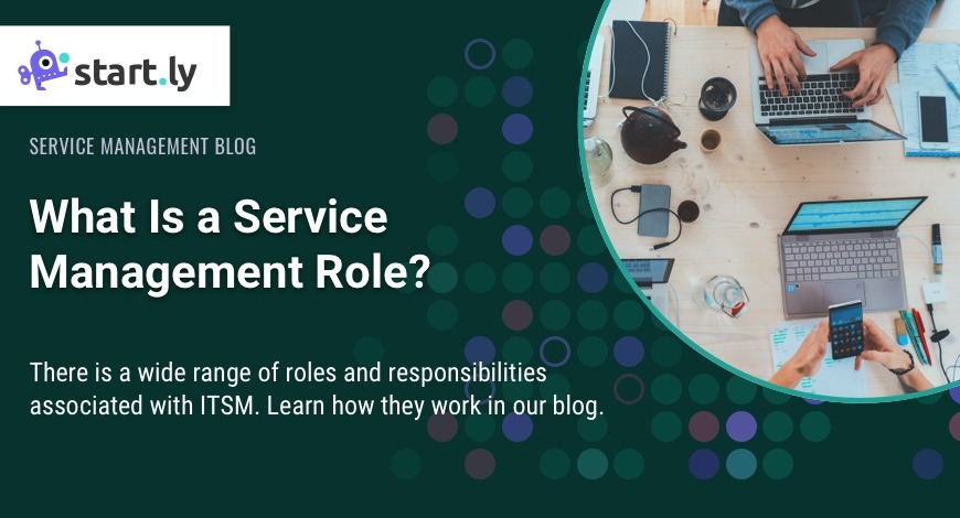 What Is a Service Management Role? - Blog