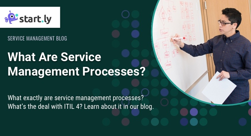 What are Service Management Processes - Blog